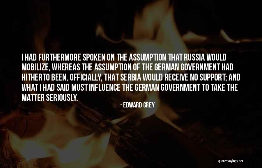 Edward Grey Quotes 931661 Edward Grey Quotes 931661