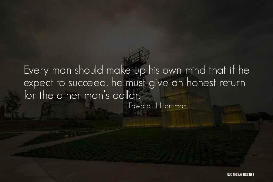 Edward H. Harriman Quotes 1490367