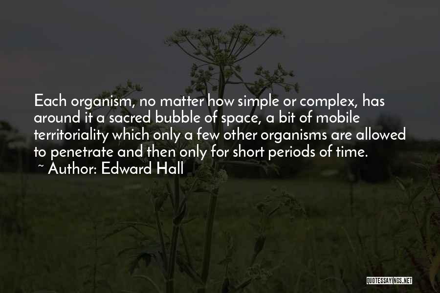 Edward Hall Quotes 2035611
