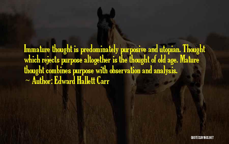 Edward Hallett Carr Quotes 1576889