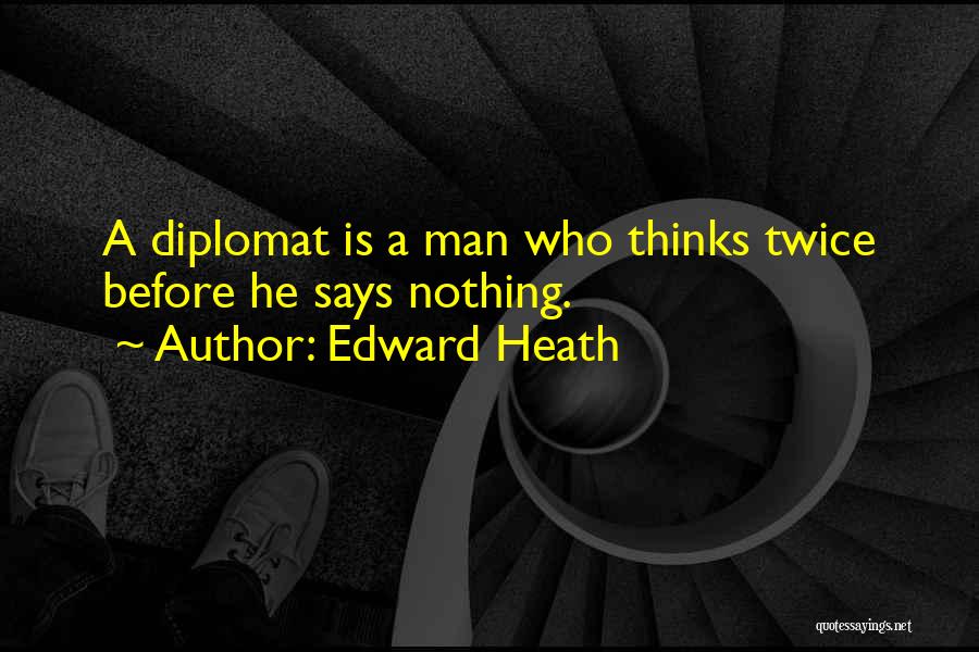Edward Heath Quotes 1004817