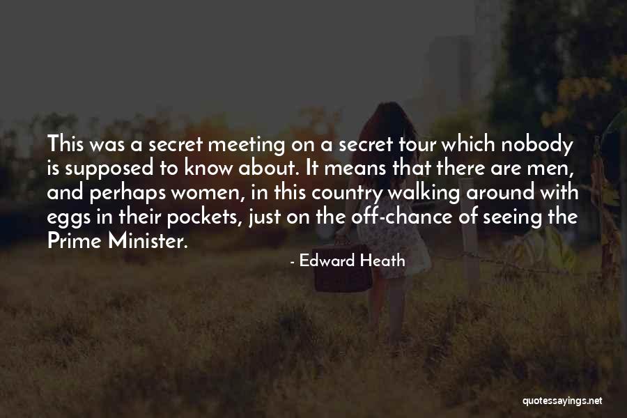Edward Heath Quotes 1260718 Edward Heath Quotes 1260718
