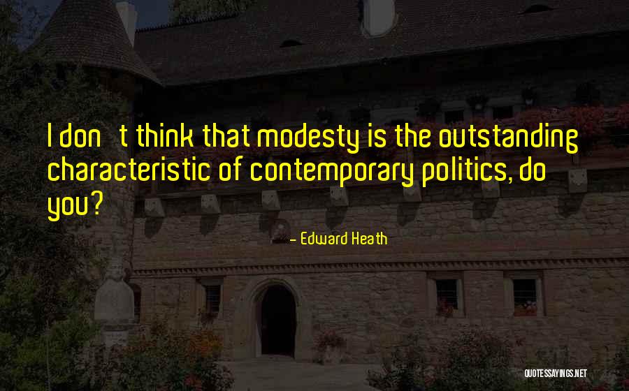 Edward Heath Quotes 1466947