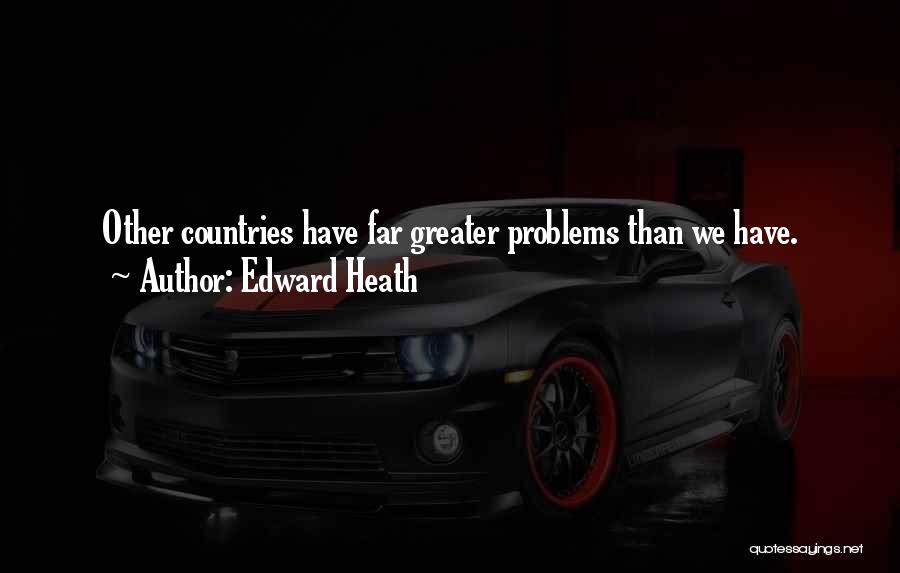 Edward Heath Quotes 806110