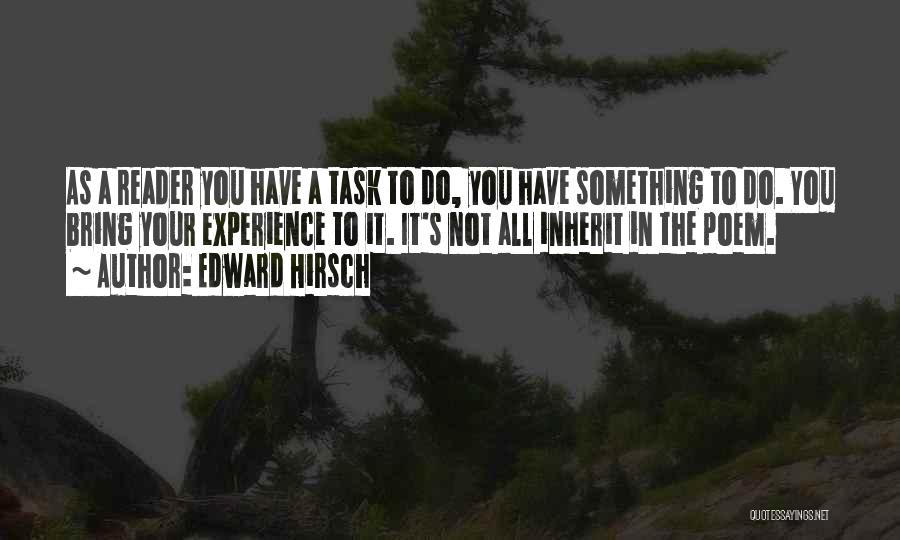 Edward Hirsch Quotes 1239164