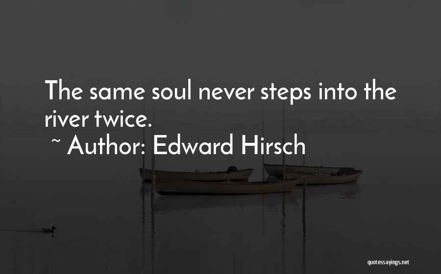 Edward Hirsch Quotes 1292026
