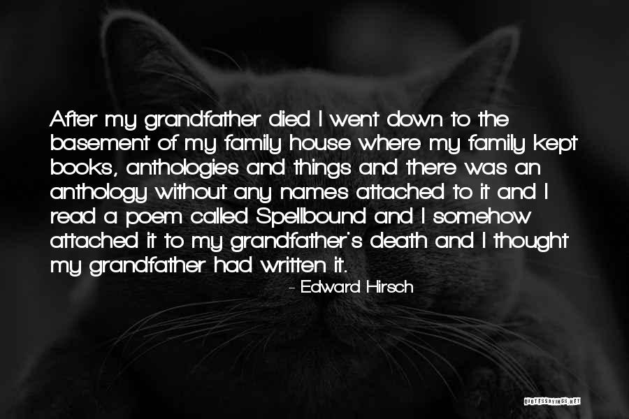 Edward Hirsch Quotes 1299350 Edward Hirsch Quotes 1299350