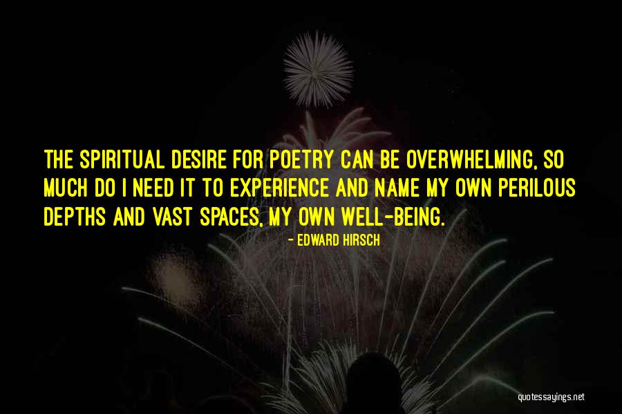 Edward Hirsch Quotes 1418487 Edward Hirsch Quotes 1418487