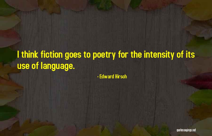 Edward Hirsch Quotes 1516277 Edward Hirsch Quotes 1516277