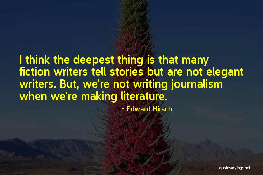 Edward Hirsch Quotes 1516297