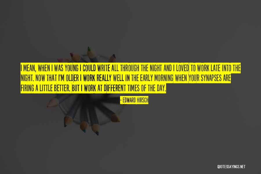 Edward Hirsch Quotes 1536119 Edward Hirsch Quotes 1536119