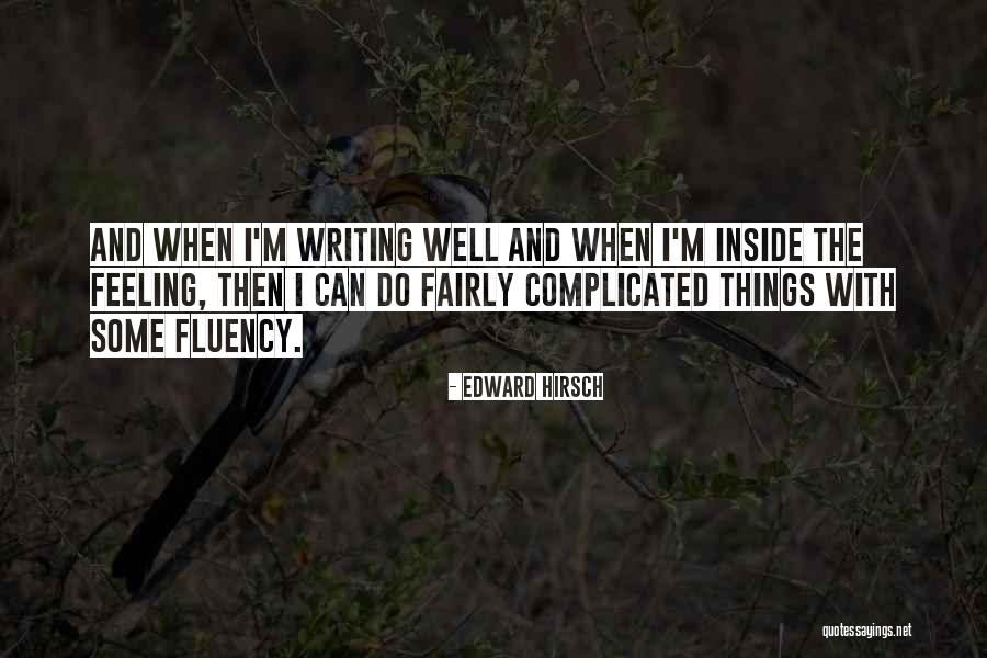 Edward Hirsch Quotes 1565190 Edward Hirsch Quotes 1565190