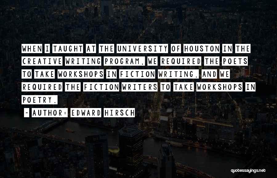 Edward Hirsch Quotes 1568466