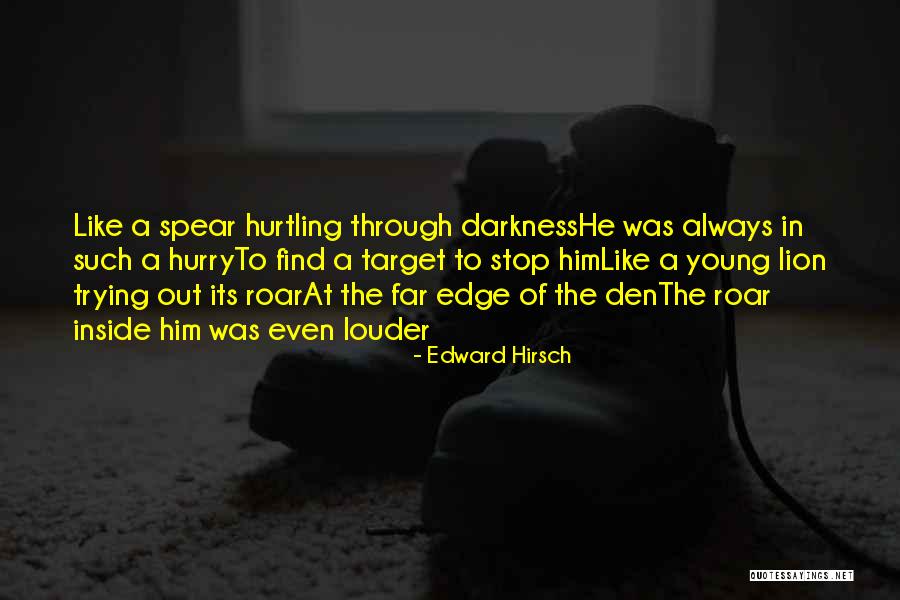 Edward Hirsch Quotes 1686239