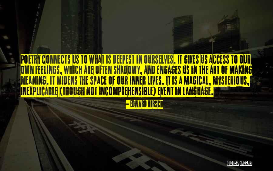 Edward Hirsch Quotes 1856267 Edward Hirsch Quotes 1856267