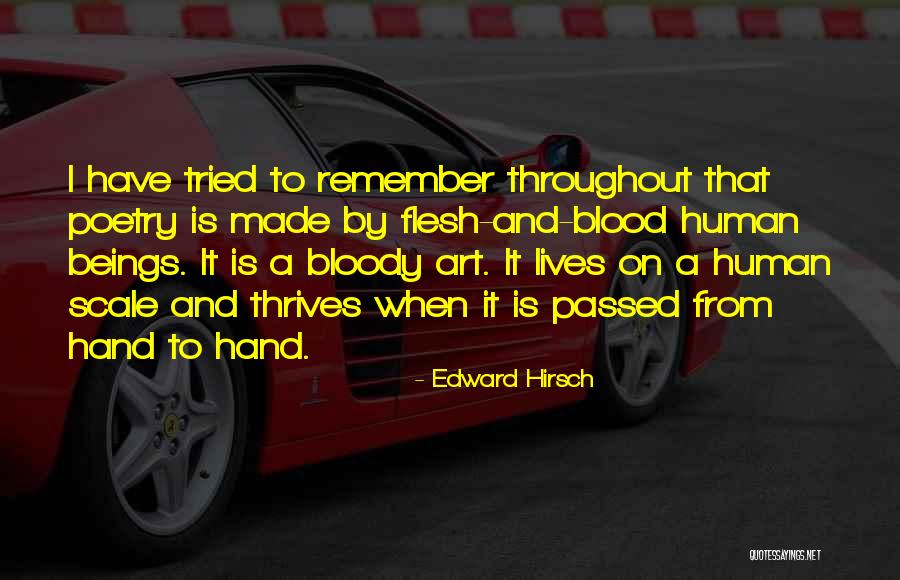 Edward Hirsch Quotes 1889597 Edward Hirsch Quotes 1889597