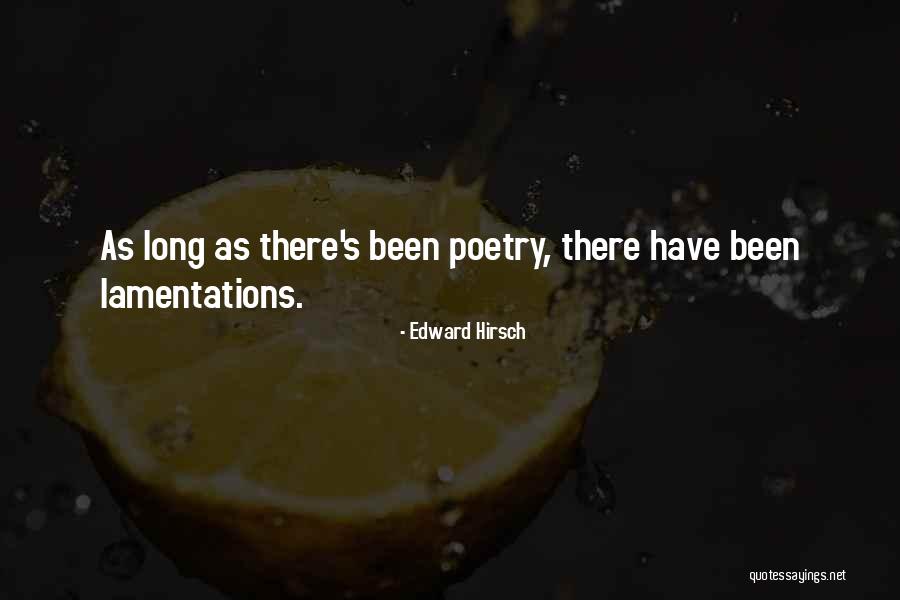 Edward Hirsch Quotes 1980484 Edward Hirsch Quotes 1980484