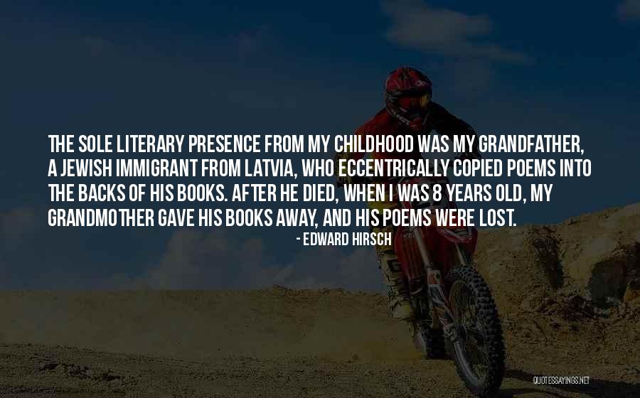 Edward Hirsch Quotes 2105410 Edward Hirsch Quotes 2105410