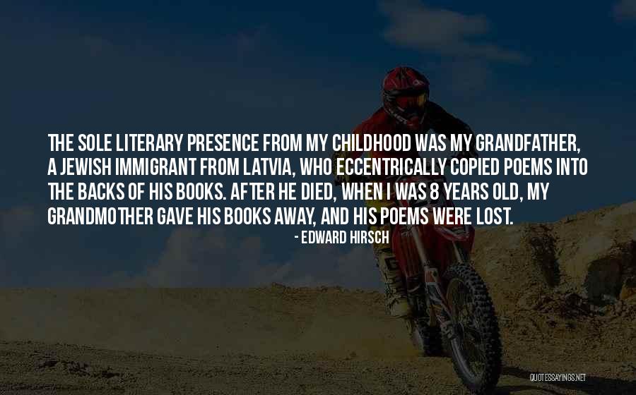 Edward Hirsch Quotes 2105410