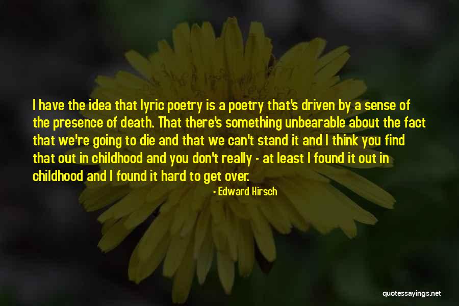 Edward Hirsch Quotes 271495 Edward Hirsch Quotes 271495
