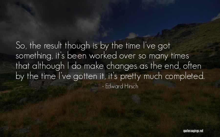 Edward Hirsch Quotes 322502