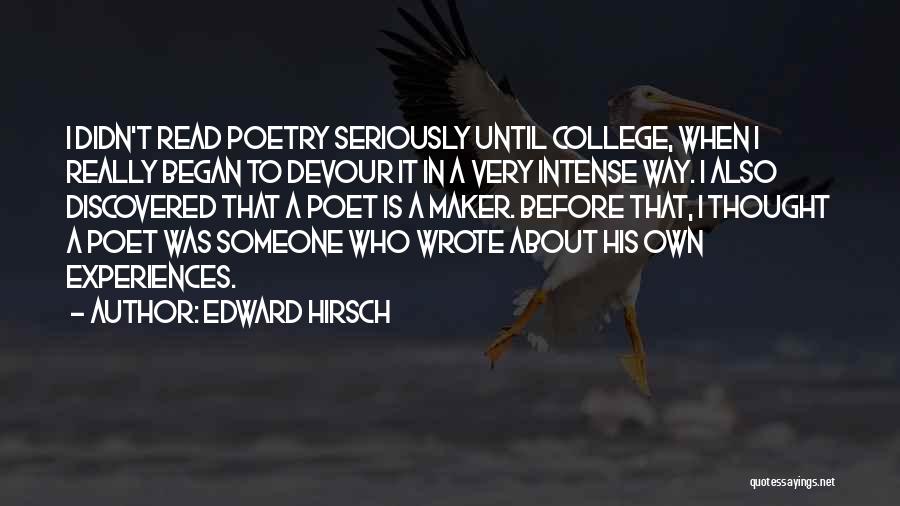 Edward Hirsch Quotes 379590