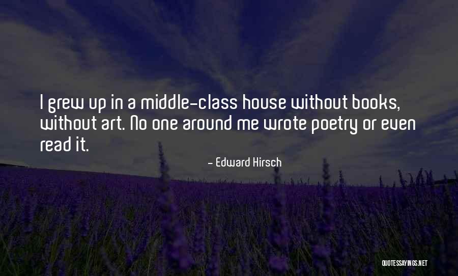 Edward Hirsch Quotes 427846