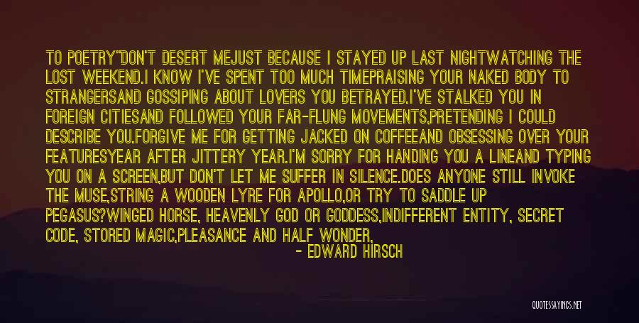 Edward Hirsch Quotes 614333 Edward Hirsch Quotes 614333