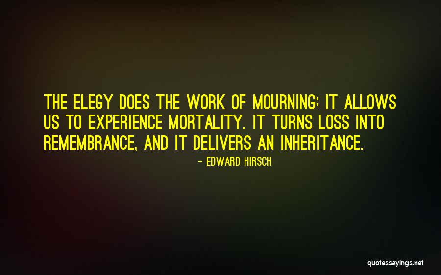 Edward Hirsch Quotes 739919