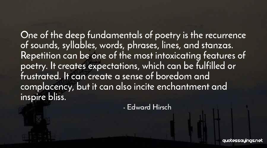 Edward Hirsch Quotes 853780