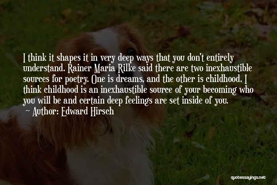 Edward Hirsch Quotes 910022