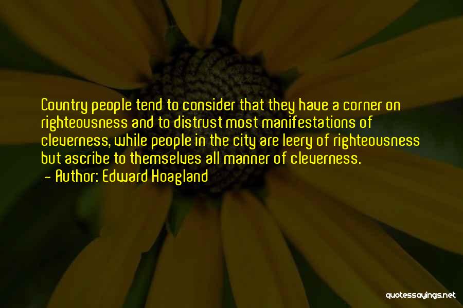 Edward Hoagland Quotes 1271738