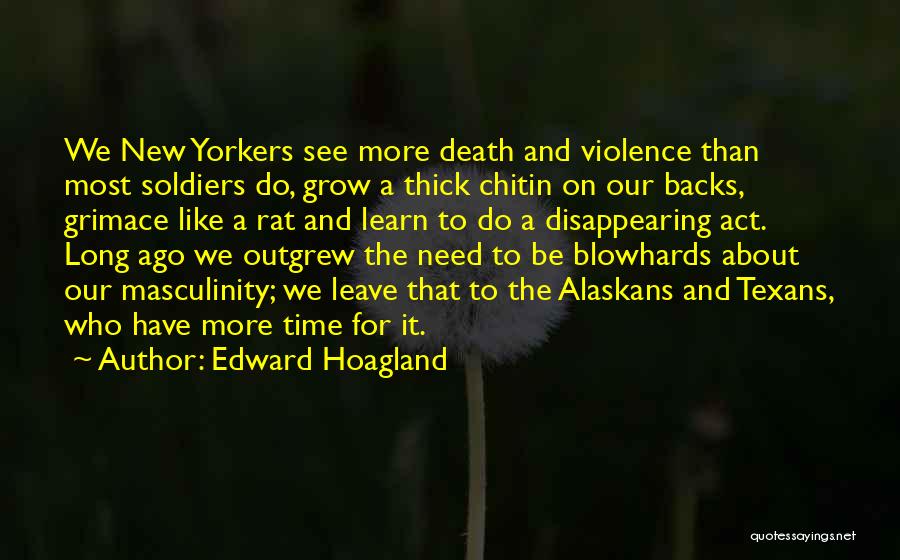 Edward Hoagland Quotes 2128154