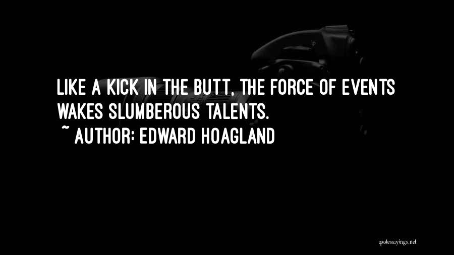 Edward Hoagland Quotes 219823