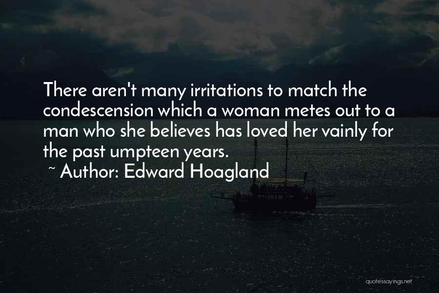 Edward Hoagland Quotes 467541