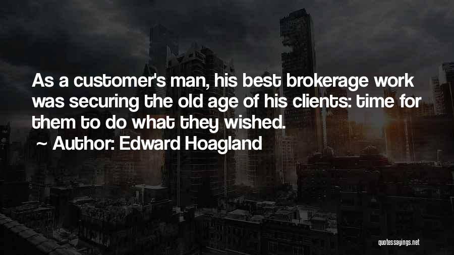 Edward Hoagland Quotes 791103