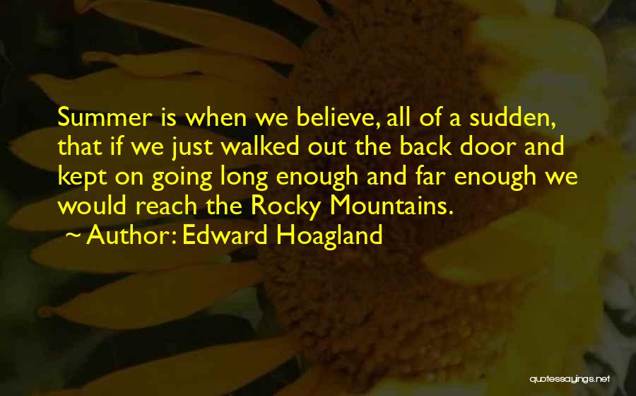 Edward Hoagland Quotes 957202