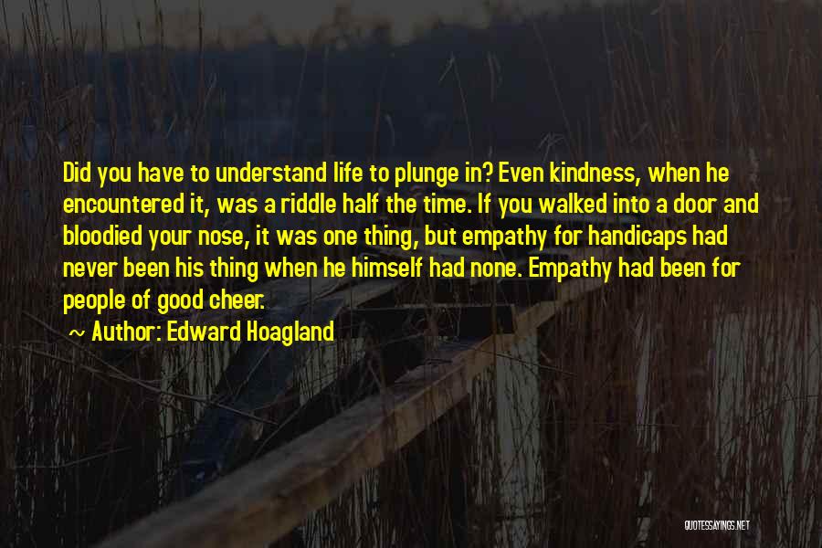 Edward Hoagland Quotes 992008