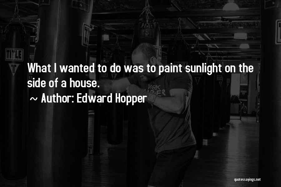 Edward Hopper Quotes 1767083
