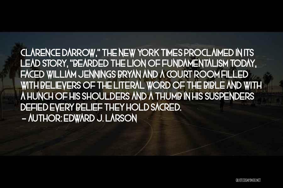 Edward J. Larson Quotes 2156624