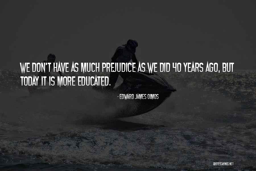 Edward James Olmos Quotes 2149655 Edward James Olmos Quotes 2149655