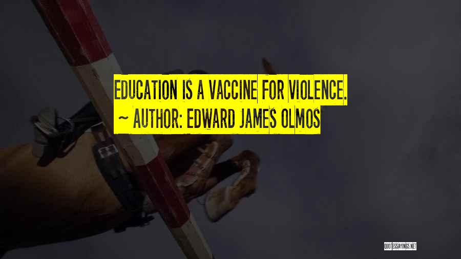 Edward James Olmos Quotes 557998