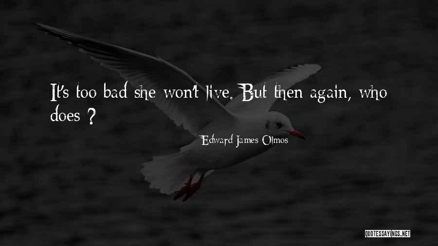 Edward James Olmos Quotes 567643 Edward James Olmos Quotes 567643