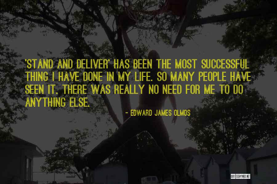 Edward James Olmos Stand And Deliver Quotes By Edward James Olmos Edward James Olmos Stand And Deliver Quotes By Edward James Olmos