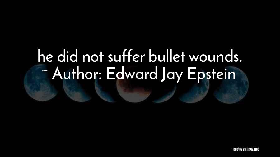 Edward Jay Epstein Quotes 1305491