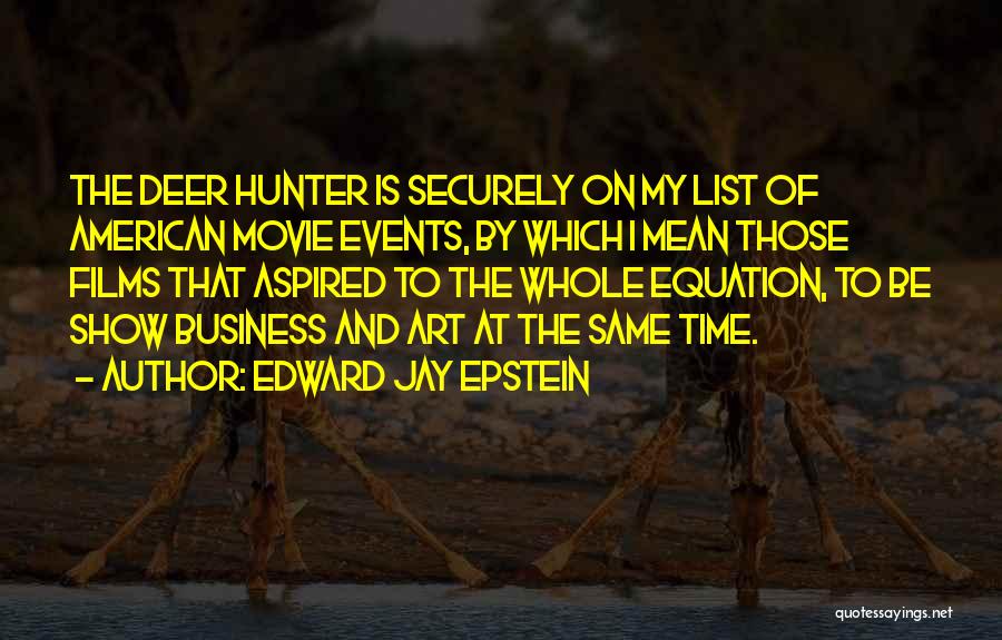 Edward Jay Epstein Quotes 1731694