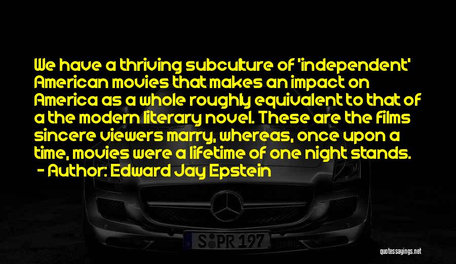 Edward Jay Epstein Quotes 359626