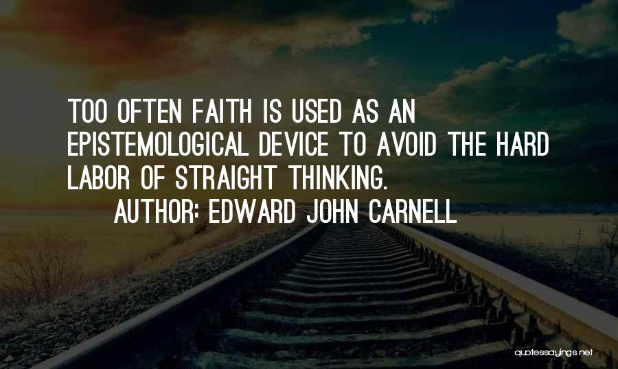 Edward John Carnell Quotes 2019036
