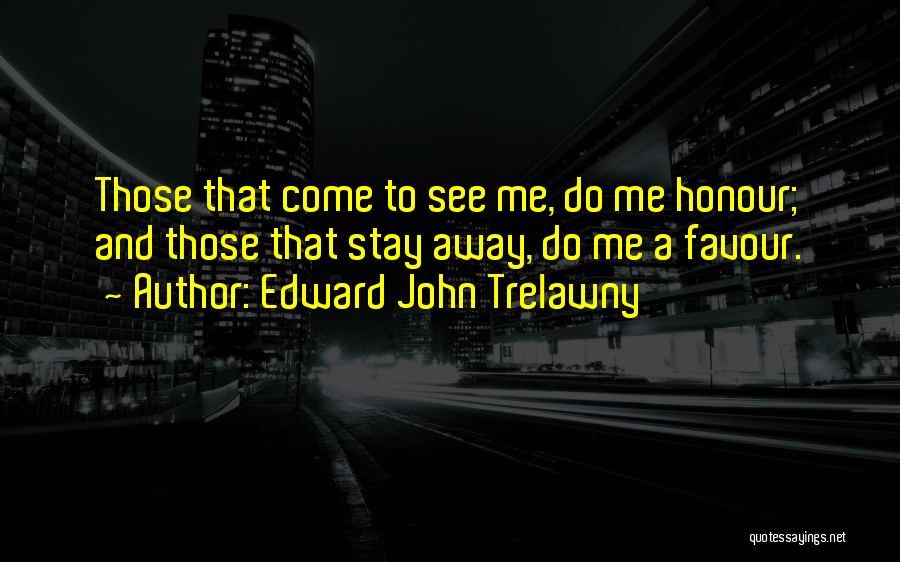 Edward John Trelawny Quotes 155604