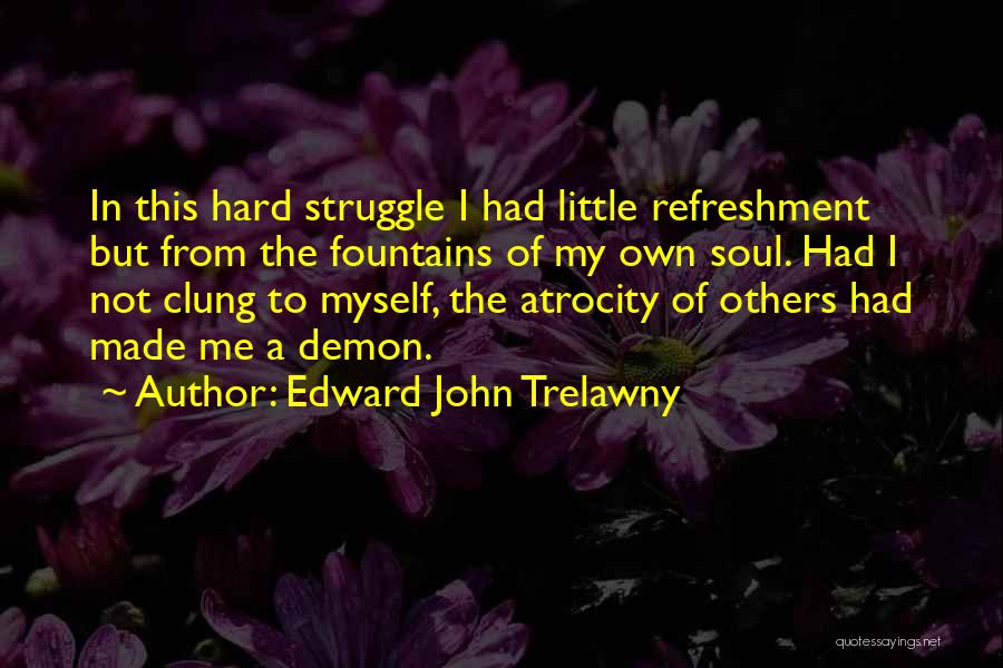 Edward John Trelawny Quotes 2220944